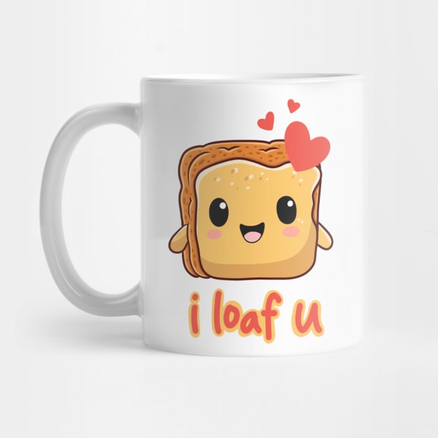 I loaf u so much by ForAnyoneWhoCares